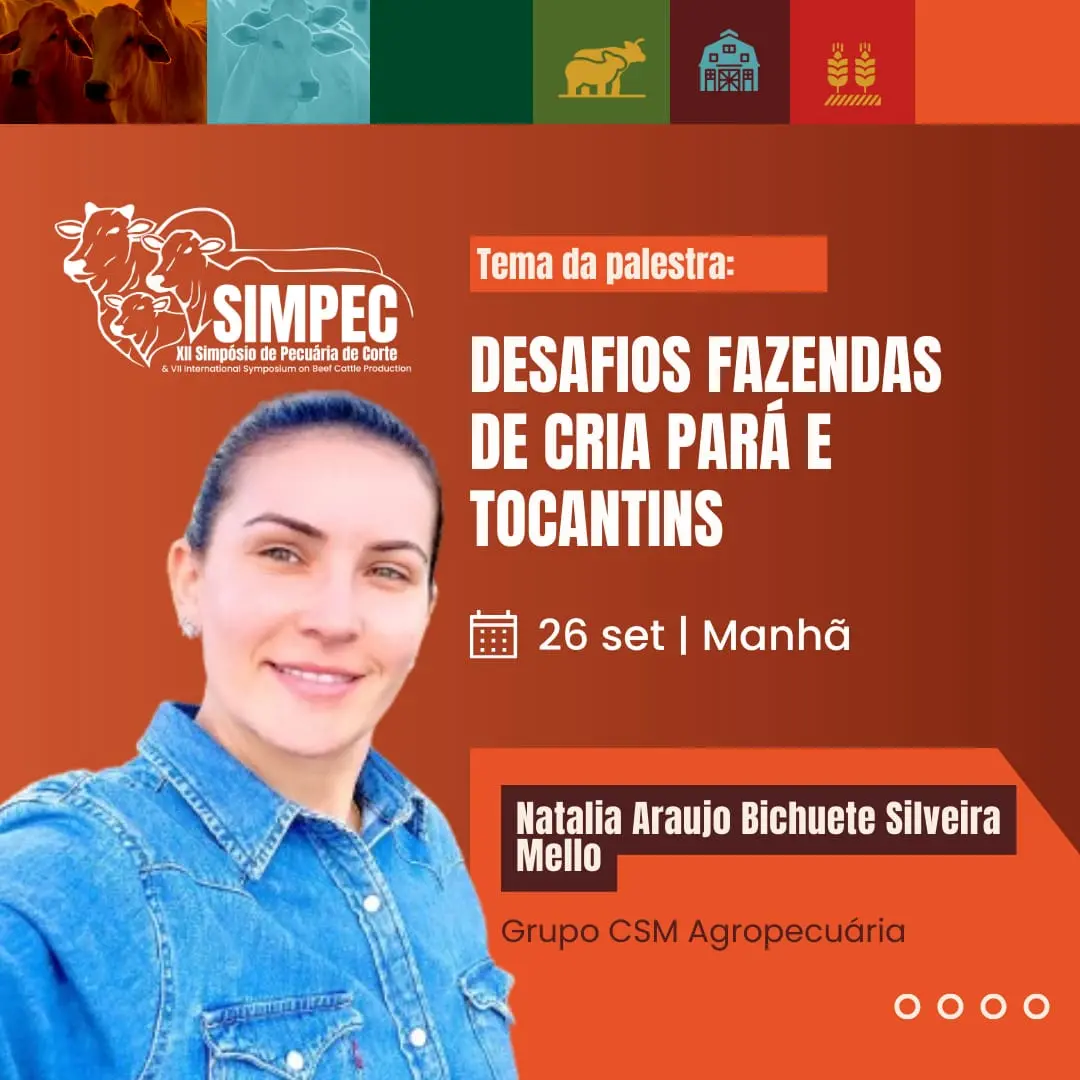 Natália Bichuete Silveira Mello, destaque da Pecuária no Pará e Tocantins, marca presença na 12ª Edição do SIMPEC